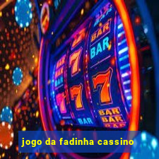 jogo da fadinha cassino